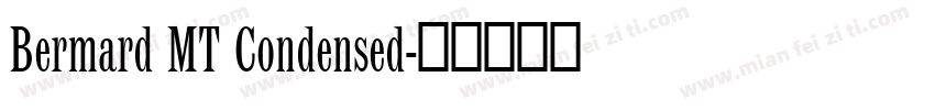 Bermard MT Condensed字体转换